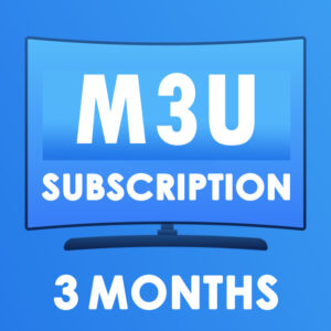 Premium M3U Link - 3 Months